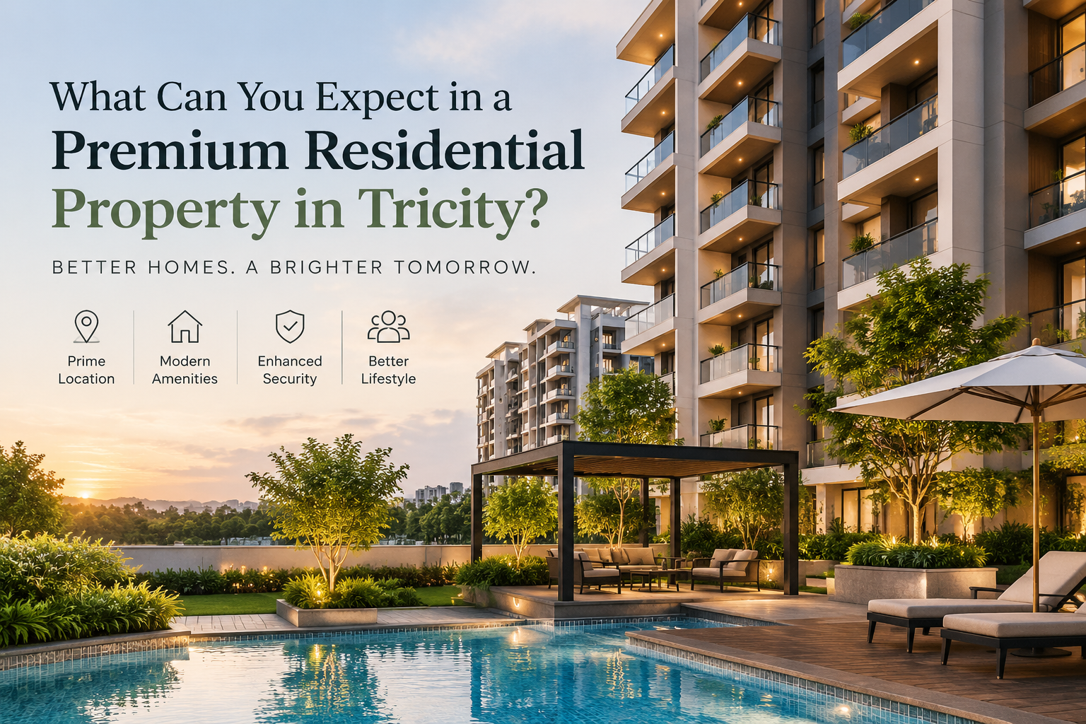 What Can You Expect in a Premium Residential Property in Tricity?